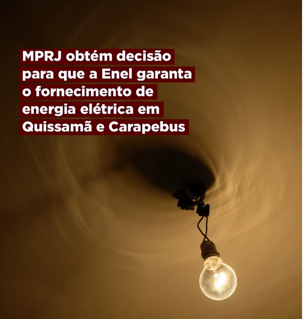 MPRJ obtém decisão para que a Enel garanta o fornecimento de energia elétrica em Quissamã e Carapebus