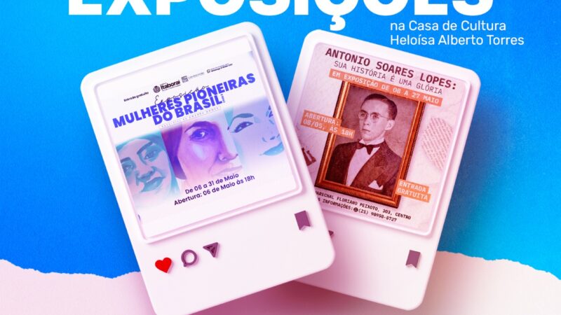 Duas exposições homenageiam trajetórias marcantes na Casa de Cultura Heloísa Alberto Torres em Itaboraí