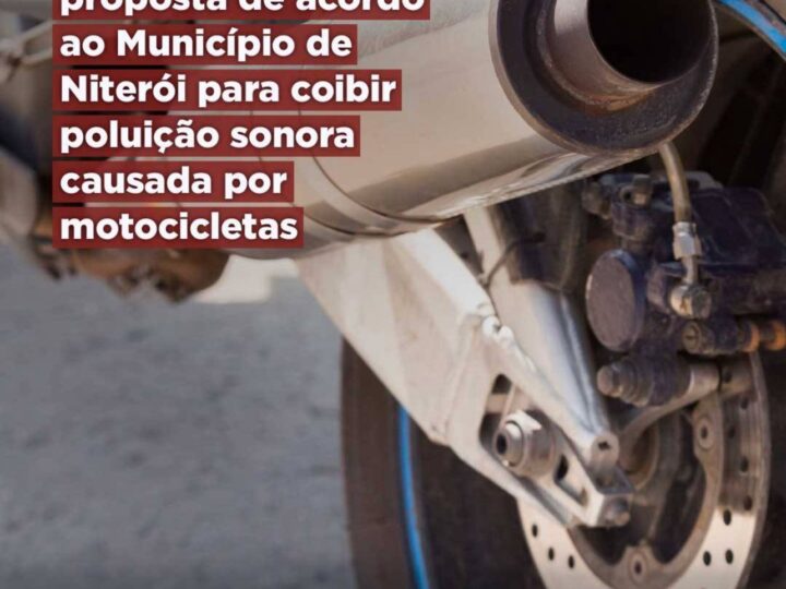 MPRJ propõe acordo à Prefeitura de Niterói para combater barulho excessivo de motos com escapamento adulterado