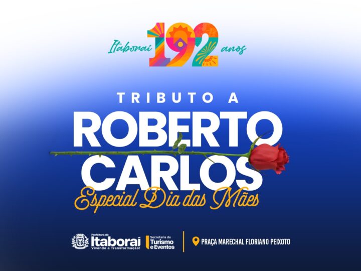 Itaboraí 192 anos: tributo a Roberto Carlos celebra o Dia das Mães com show especial neste sábado (10/05)