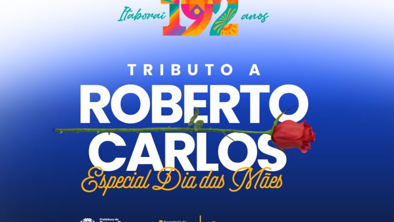 Itaboraí 192 anos: tributo a Roberto Carlos celebra o Dia das Mães com show especial neste sábado (10/05)