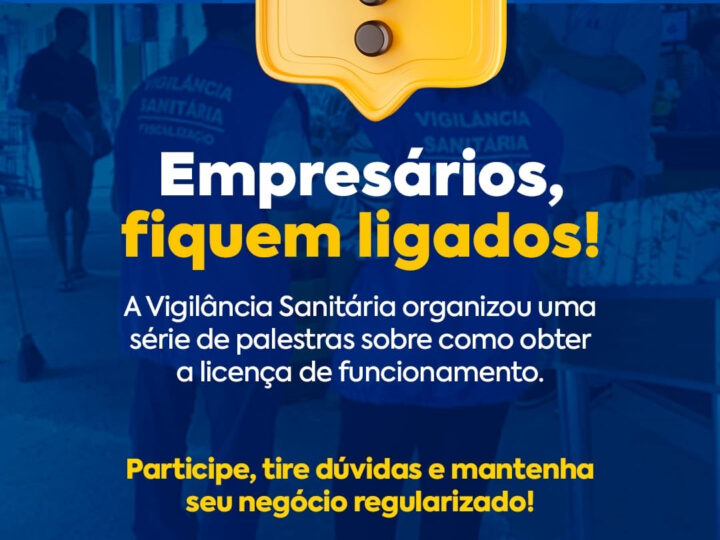 Vigilância Sanitária cria calendário de palestras para donos de estabelecimentos