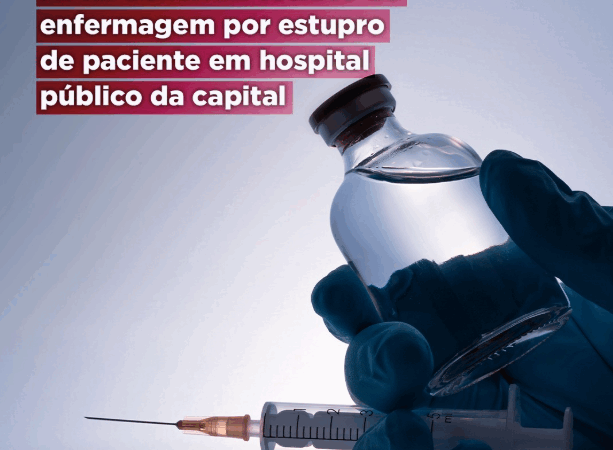 MPRJ denuncia técnico de enfermagem por estupro de paciente em hospital público da capital