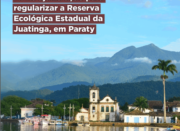 MPRJ ajuíza ação para regularizar a Reserva Ecológica Estadual da Juatinga, em Paraty