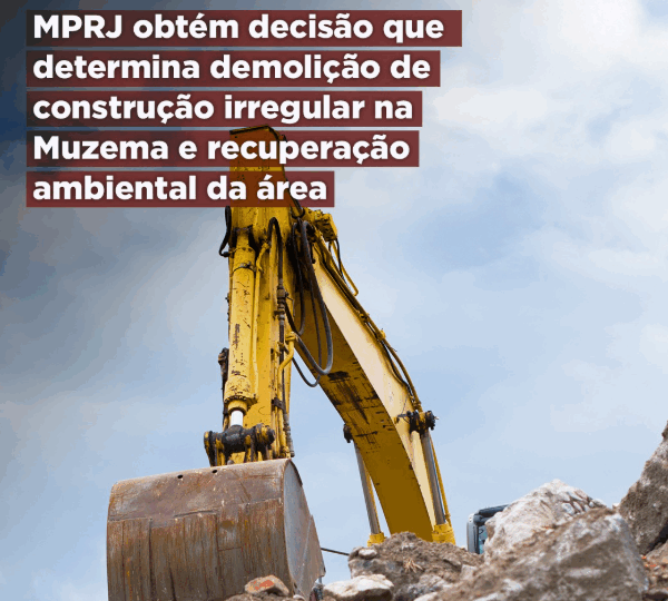MPRJ obtém decisão que determina demolição de construção irregular na Muzema e recuperação ambiental da área