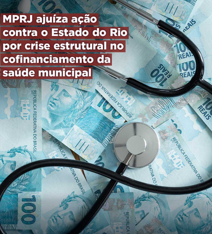 MPRJ ajuíza ação contra o Estado do Rio por crise estrutural no cofinanciamento da saúde municipal