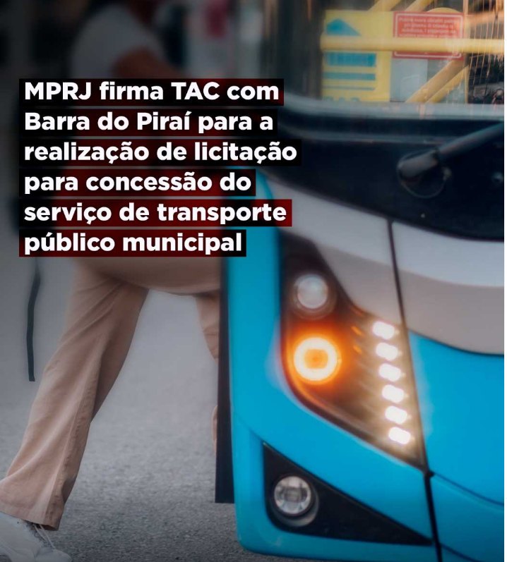 MPRJ firma TAC com Barra do Piraí para a realização de licitação para concessão do serviço de transporte público municipal
