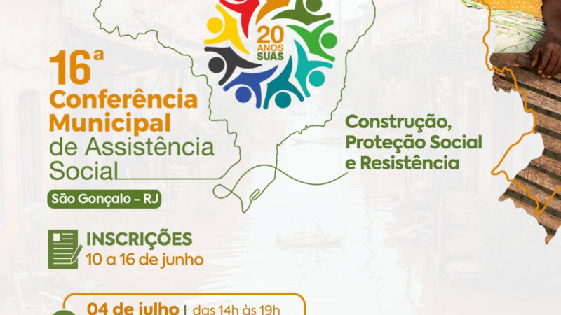 São Gonçalo realiza a 16ª Conferência Municipal de Assistência Social em julho