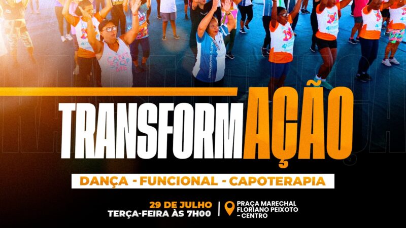 Praça do Centro recebe grande aulão do Projeto Transformar na próxima terça-feira (29/07)