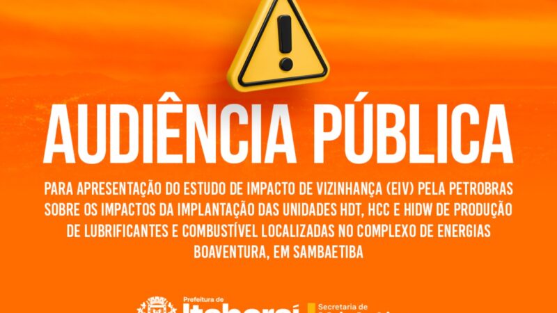 Prefeitura de Itaboraí convida população para audiência pública sobre Estudo de Impacto de Vizinhança de novo projeto da Petrobras