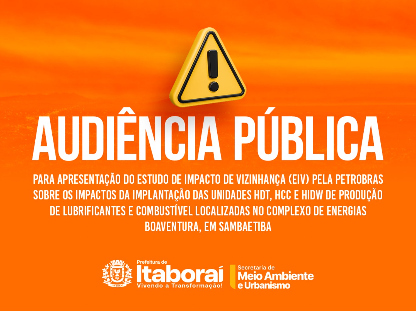 Prefeitura de Itaboraí convida população para audiência pública sobre Estudo de Impacto de Vizinhança de novo projeto da Petrobras