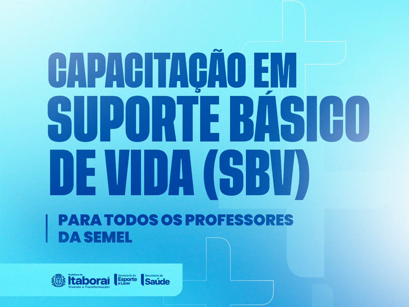 Professores da SEMEL participarão de capacitação em Suporte Básico de Vida