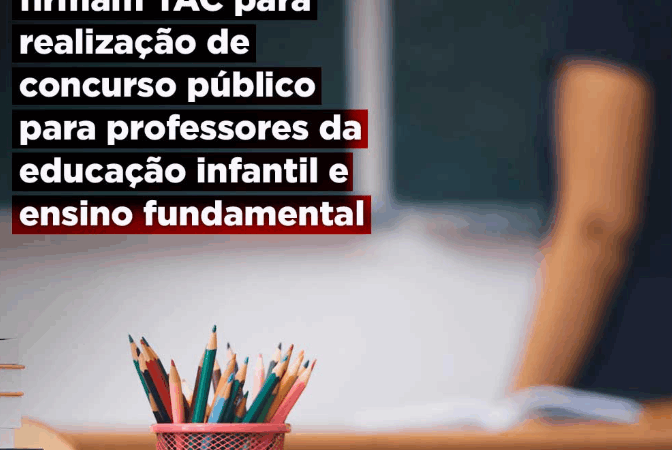 MPRJ e Guapimirim firmam TAC para realização de concurso público para professores da educação infantil e ensino fundamental