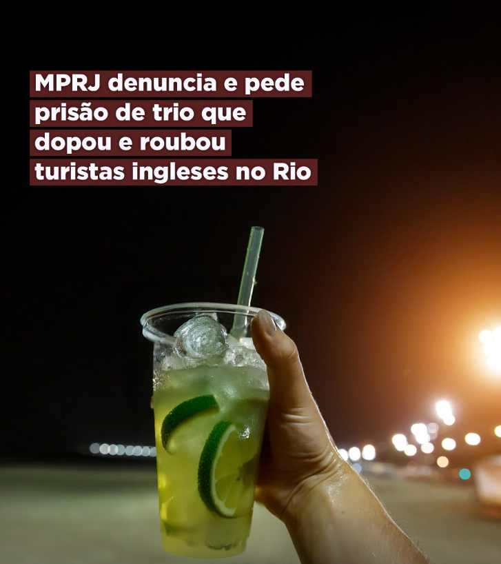 MPRJ denuncia e pede prisão de trio que dopou e roubou turistas ingleses no Rio