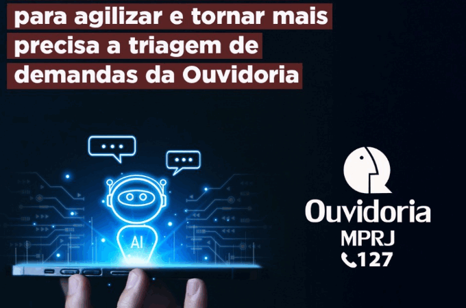 MPRJ lança ferramentas de inteligência artificial para agilizar e tornar mais precisa a triagem de demandas da Ouvidoria