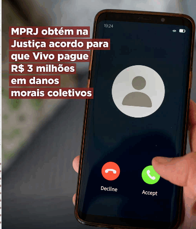 MPRJ obtém na Justiça acordo para que Vivo pague R$ 3 milhões em danos morais coletivo