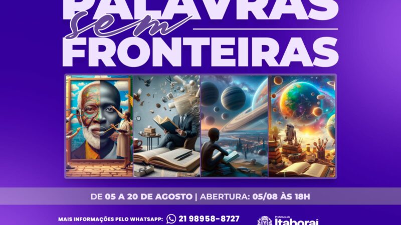 “Palavras Sem Fronteiras” propõe uma jornada entre mundos reais e imaginários na Casa de Cultura de Itaboraí