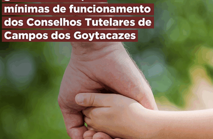 MPRJ ajuíza ação para garantir condições mínimas de funcionamento dos Conselhos Tutelares de Campos dos Goytacazes