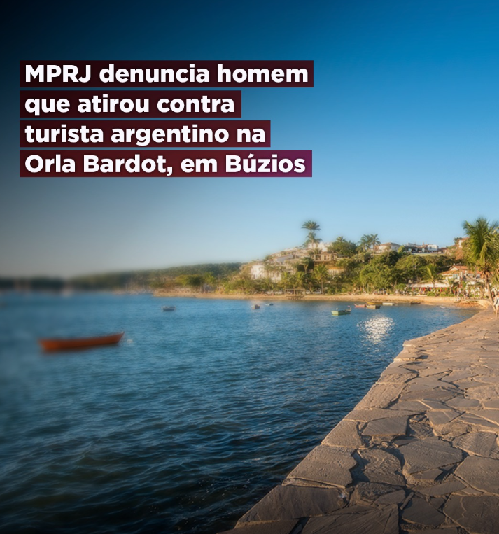 MPRJ denuncia homem que atirou contra turista argentino na Orla Bardot, em Búzios