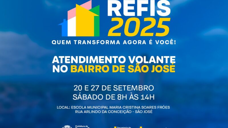 Refis 2025: Atendimento volante chega ao bairro São José nos dias 20 e 27 de setembro
