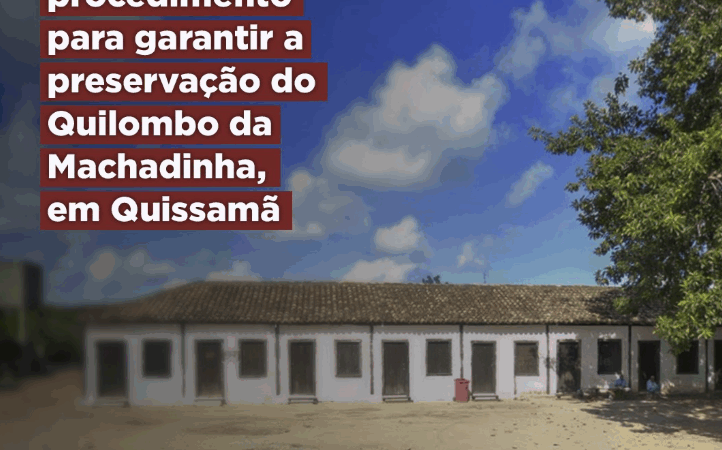 MPRJ instaura procedimento para garantir a preservação do Quilombo da Machadinha, em Quissamã