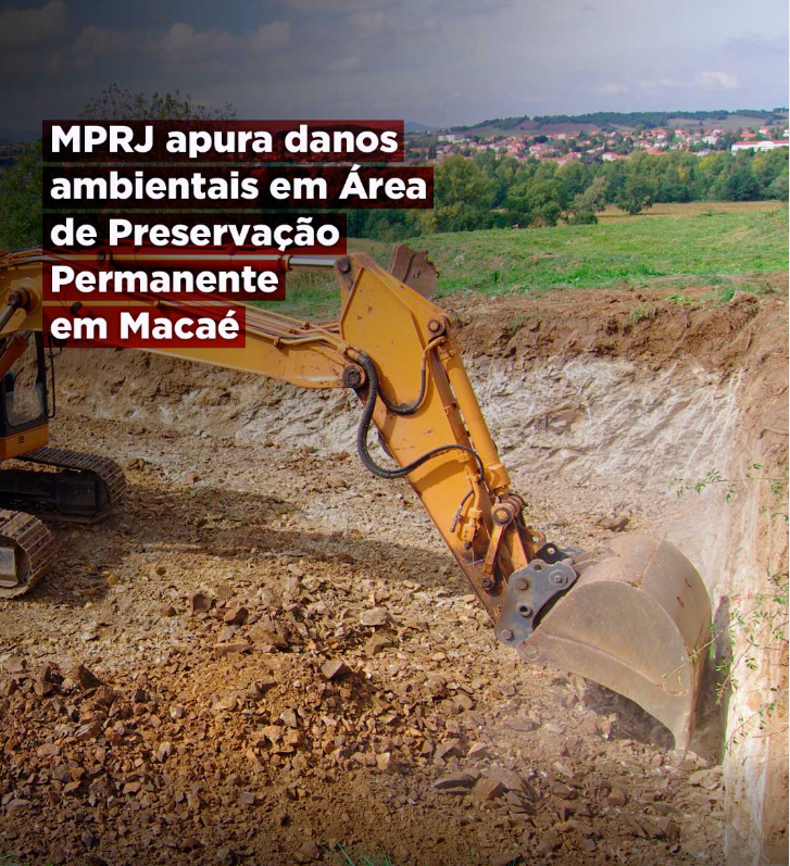 MPRJ instaura inquérito para apurar comercialização de loteamentos irregulares em Macaé