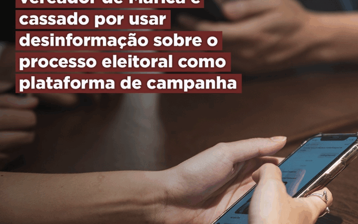 Após ação do MPE, vereador de Maricá é cassado por usar desinformação sobre o processo eleitoral como plataforma de campanha