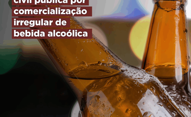 MPRJ ajuíza ação civil pública por comercialização irregular de bebida alcoólica 