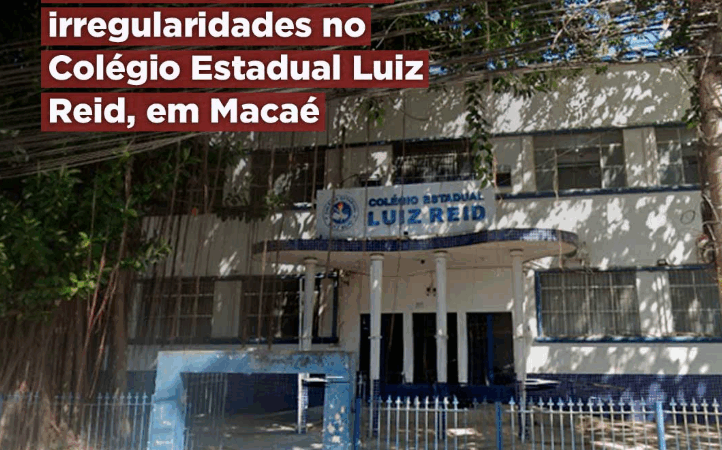 MPRJ recomenda medidas para sanar irregularidades no Colégio Estadual Luiz Reid, em Macaé