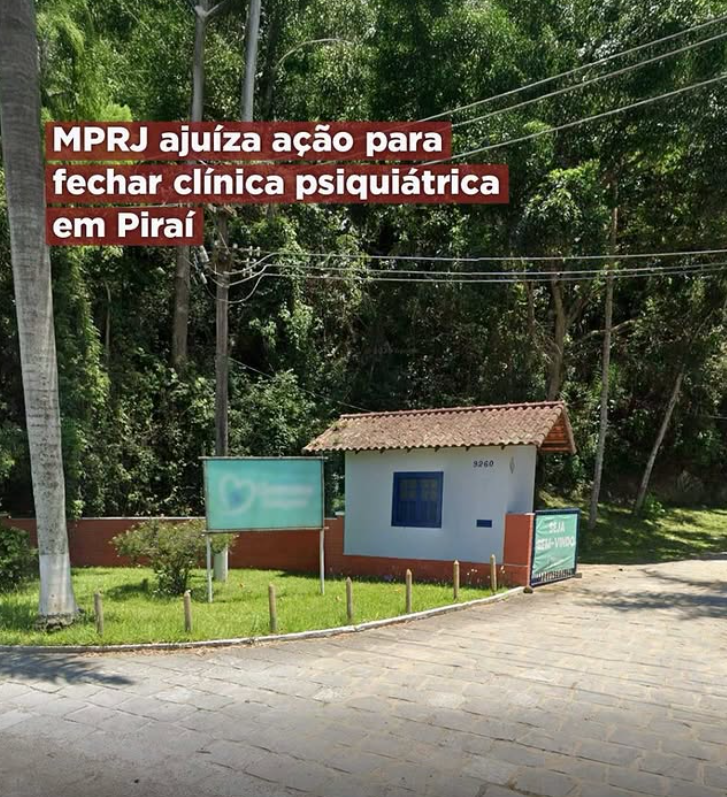 MPRJ ajuíza ação para fechar clínica psiquiátrica em Piraí