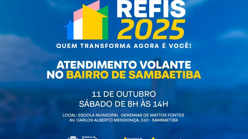Refis 2025: Atendimento volante chega ao bairro de Sambaetiba neste sábado (11/10)