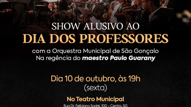 Teatro Municipal recebe show em homenagem  ao Dia dos Professores
