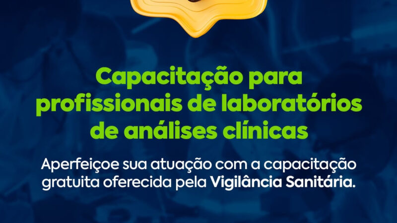 Vigilância Sanitária faz capacitação na área de laboratórios de análises clínicas
