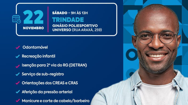 Trindade vai receber Cidadania Itinerante no próximo sábado