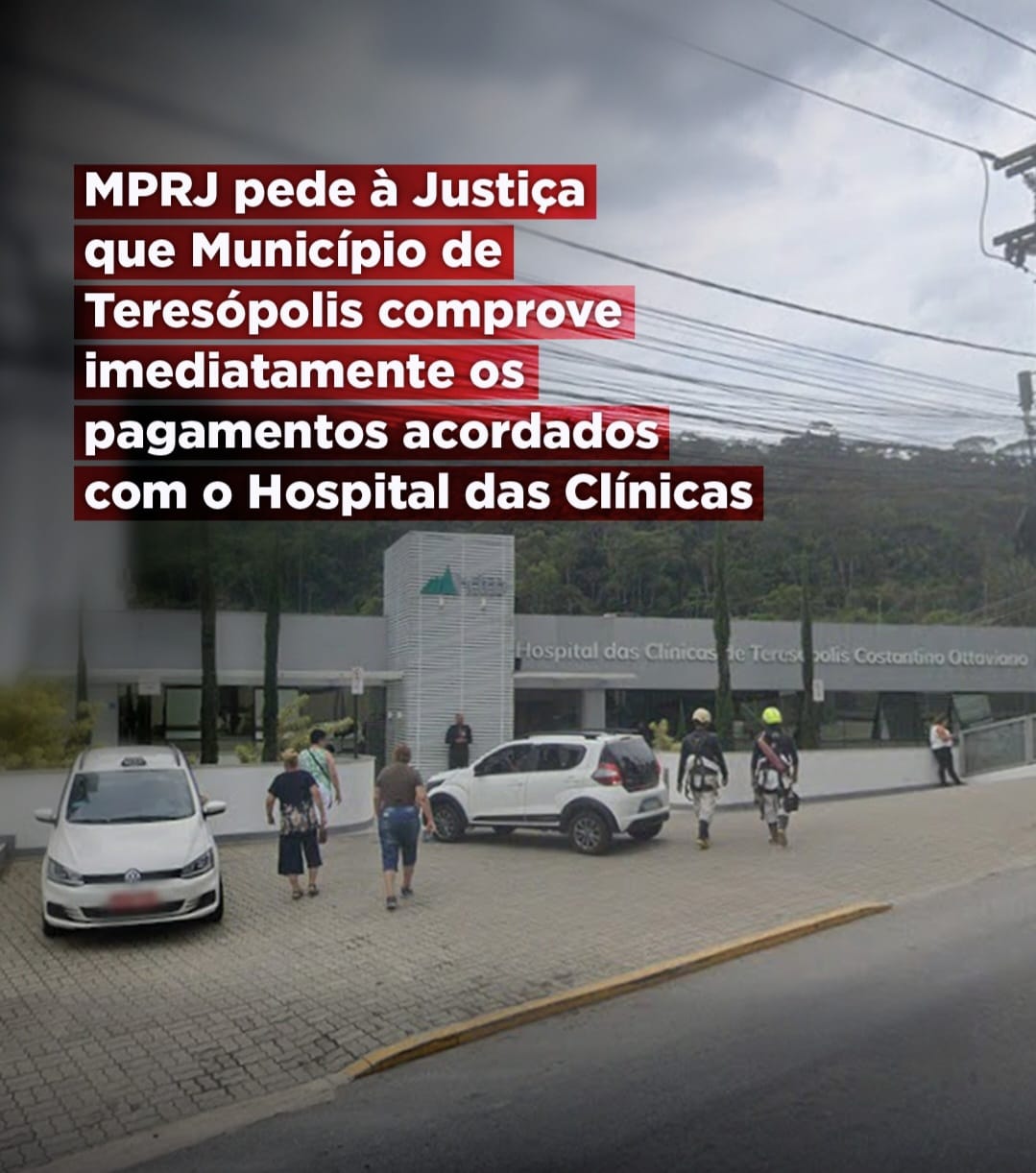 MPRJ pede à Justiça que Município de Teresópolis comprove imediatamente os pagamentos acordados com o Hospital das Clínicas