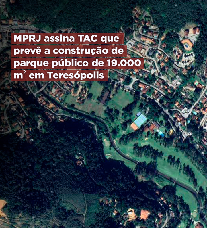 MPRJ assina TAC que prevê a construção de parque público de 19.000 m² em Teresópolis