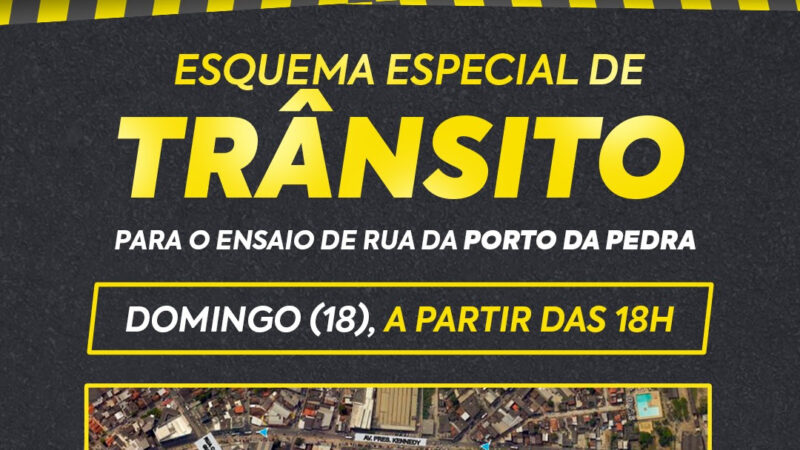 Prefeitura de São Gonçalo realiza alterações no trânsito do Centro para ensaio da Porto da Pedra