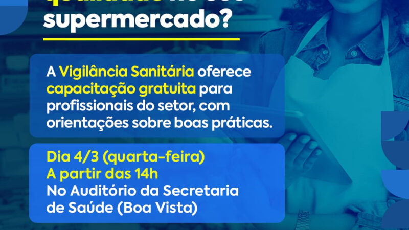 Vigilância Sanitária faz nova capacitação para funcionários de supermercados