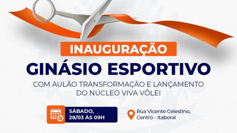 Novo ginásio esportivo será inaugurado neste sábado (28/03), em Itaboraí 