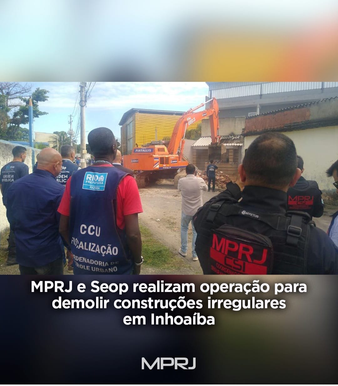 MPRJ e Seop realizam operação para demolir construções irregulares em Inhoaíba