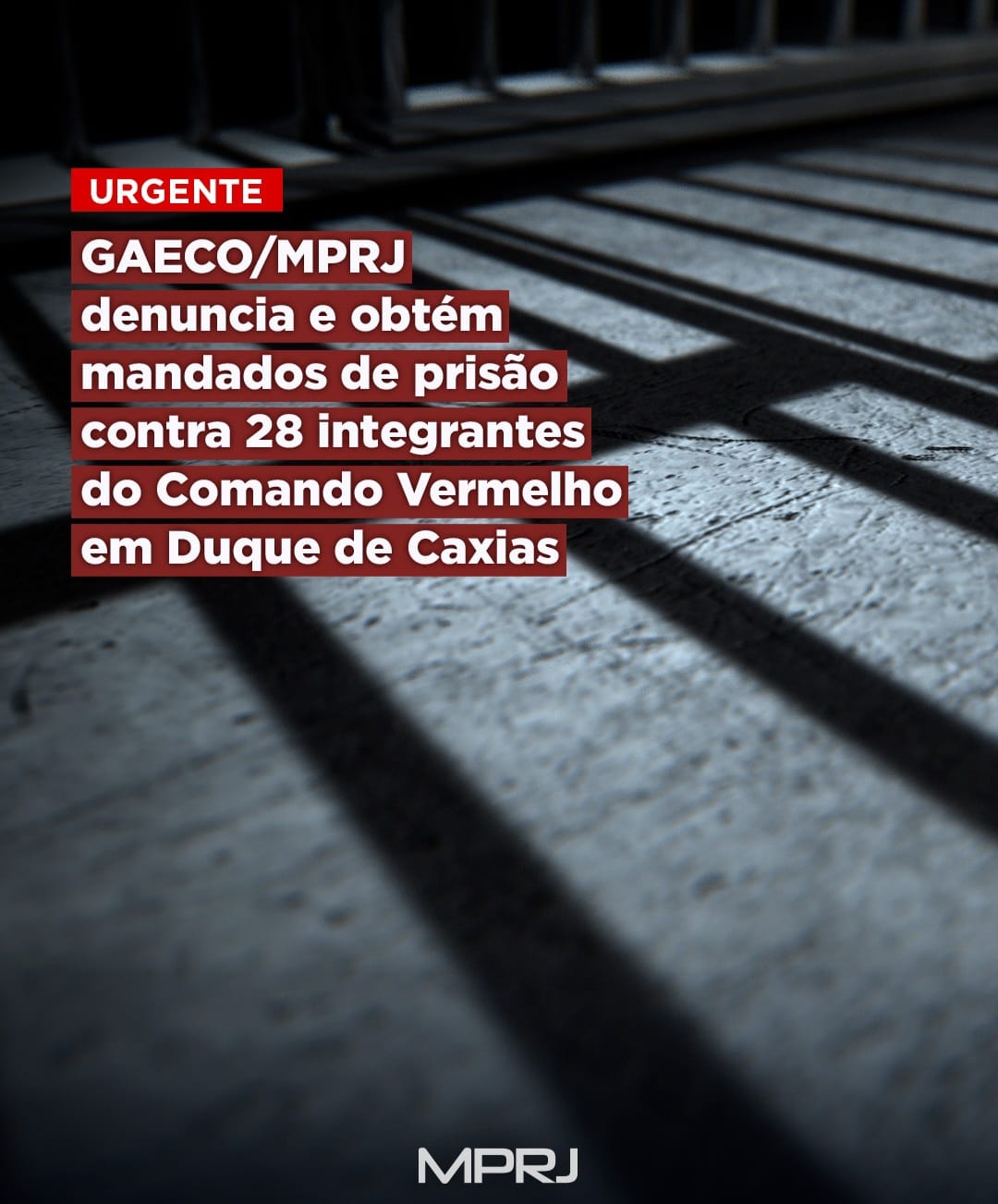 GAECO/MPRJ denuncia e obtém mandados de prisão contra 28 integrantes do Comando Vermelho em Duque de Caxias