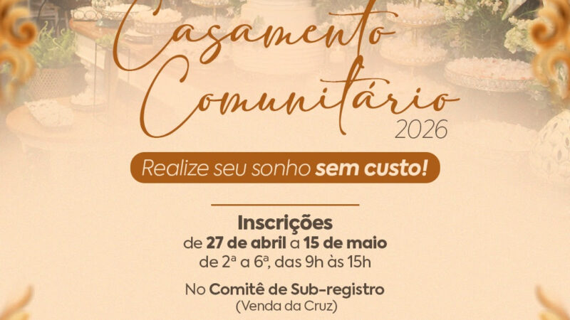 Inscrições para Casamento Comunitário começam nesta segunda-feira (27)