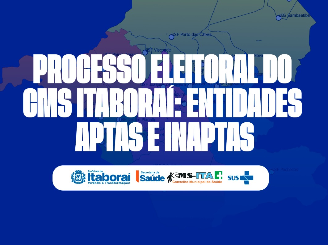 Conselho Municipal de Saúde divulga relação de entidades aptas e inaptas para processo eleitoral do quadriênio 2026-2030
