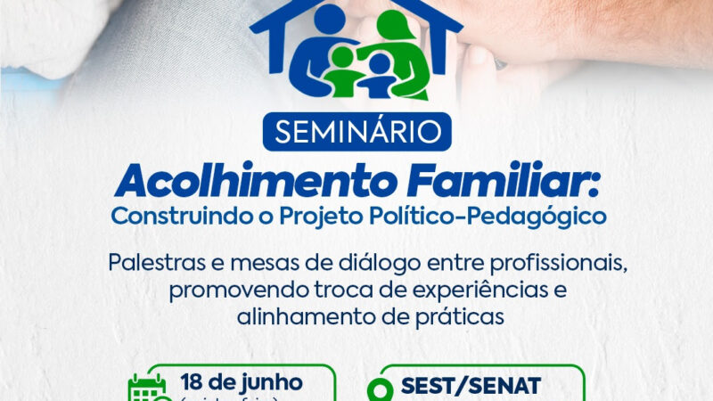 São Gonçalo tem inscrições abertas para seminário sobre acolhimento familiar