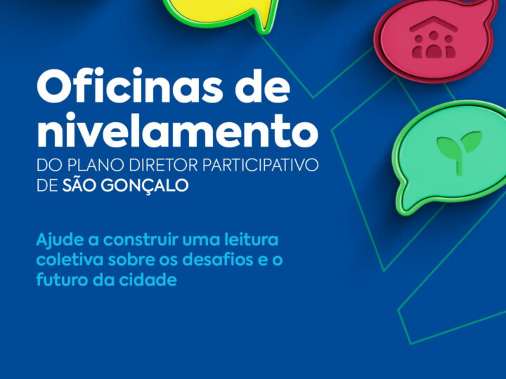 São Gonçalo promove oficinas de nivelamento da revisão do Plano Diretor 