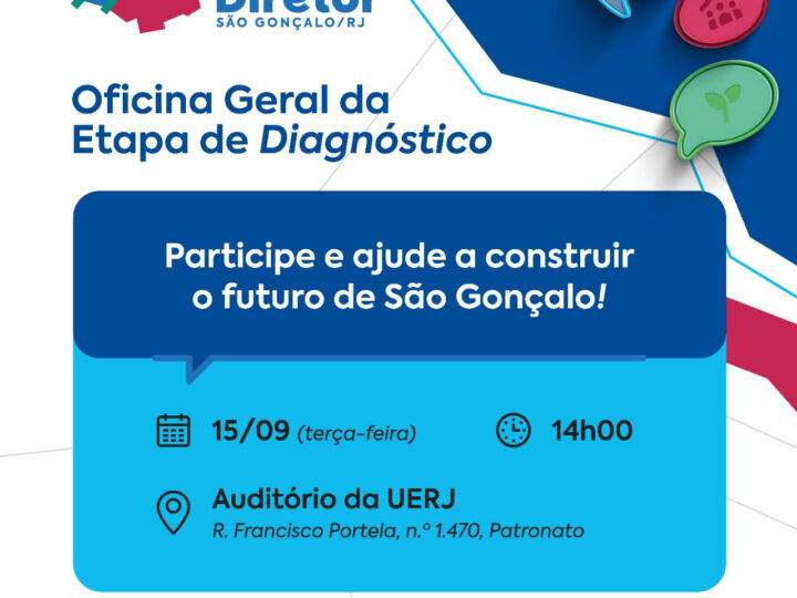 Oficina Geral do Plano Diretor de São Gonçalo acontece na próxima terça-feira