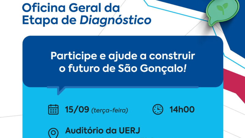 Oficina Geral do Plano Diretor de São Gonçalo acontece na próxima terça-feira