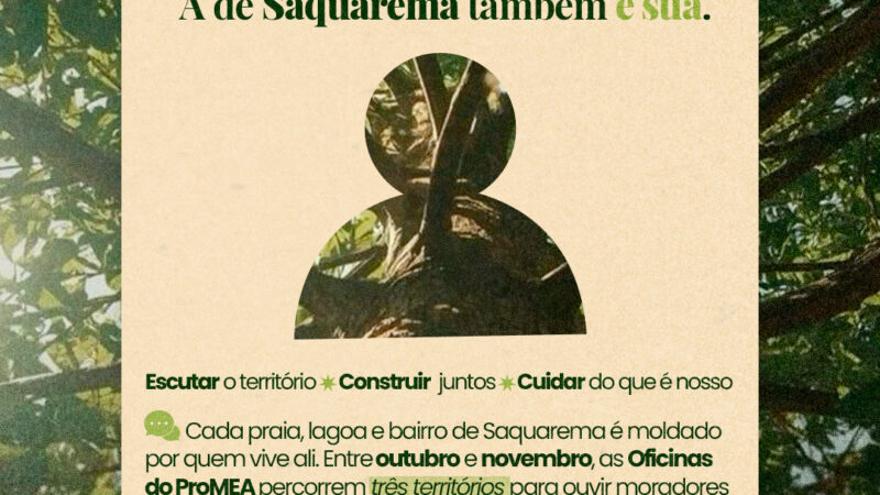 Prefeitura de Saquarema promove oficinas de educação ambiental para ouvir moradores e construir ações para o município